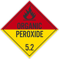 PLACARD, ORGANIC PEROXIDE 5.2, 10.75X10.75, PVC, FLEXIBLE PVC, .015 UNRIPPABLE VINYL