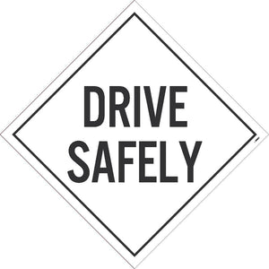 PLACARD, DRIVE SAFELY, 10.75X10.75, POLYTAG, PACK 10