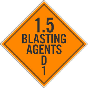 PLACARD, 1.5 BLASTING AGENT D1, 10.75X10.75, REMOVABLE PS VINYL, PACK 25