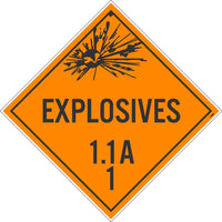 PLACARD, EXPLOSIVE 1.1A 1, 10.75X10.75, POLYTAG, PACK 25