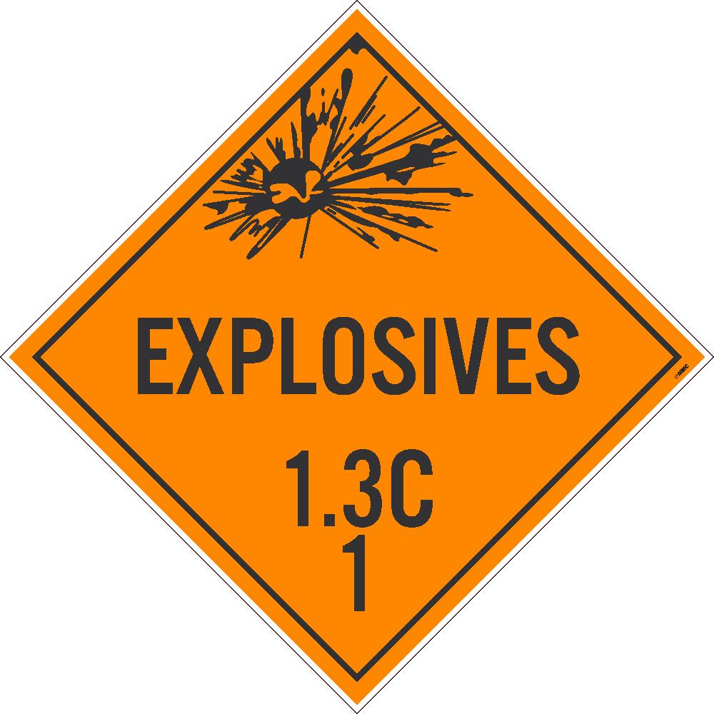 PLACARD, EXPLOSIVES 1.3L 1, 10.75X10.75, POLYTAG