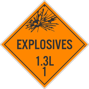 PLACARD, EXPLOSIVES 1.3L 1, 10.75X10.75, POLYTAG, PACK 25