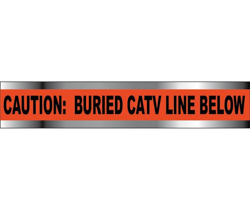 DETECTABLE UNDERGROUND TAPE, CAUTION CATV LINE BELOW, 6