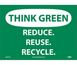 THINK GREEN, REDUCE, REUSE, RECYCLE, 10X14, PS VINYL