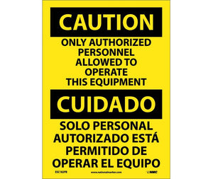 Caution Only Authorized Personnel Eng/Spanish 14"x10" Vinyl | ESC182PB
