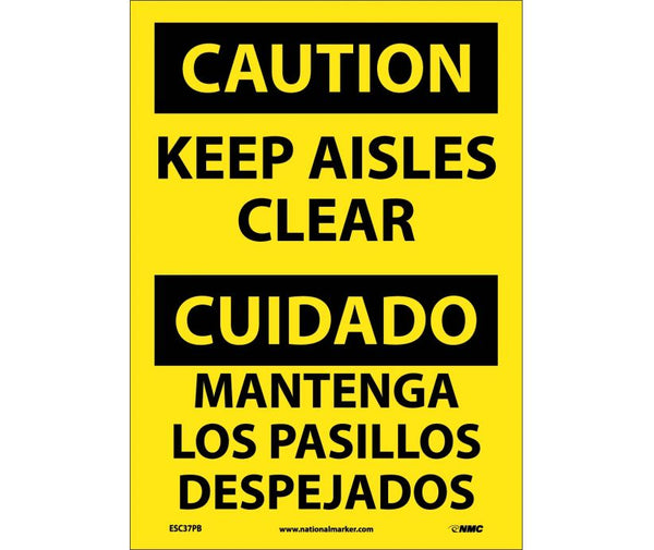 Caution Keep Aisles Clear English/Spanish 20