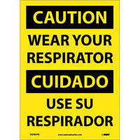 Caution Wear Your Respirator English/Spanish 20"x14" Plastic  ESC407RC