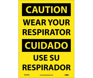 Caution Wear Your Respirator English/Spanish 20"x14" Plastic  ESC407RC