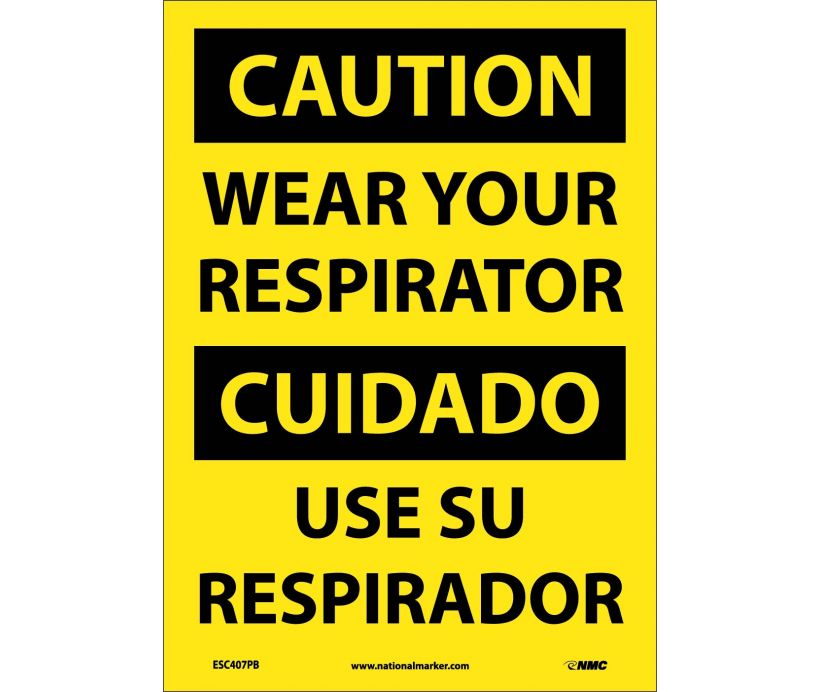Caution Wear Your Respirator English/Spanish 20