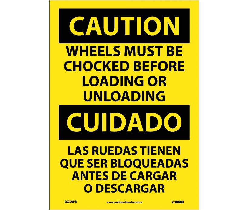 Caution Wheels Must Be Chocked English/Spanish 14x10 Vinyl | ESC70PB