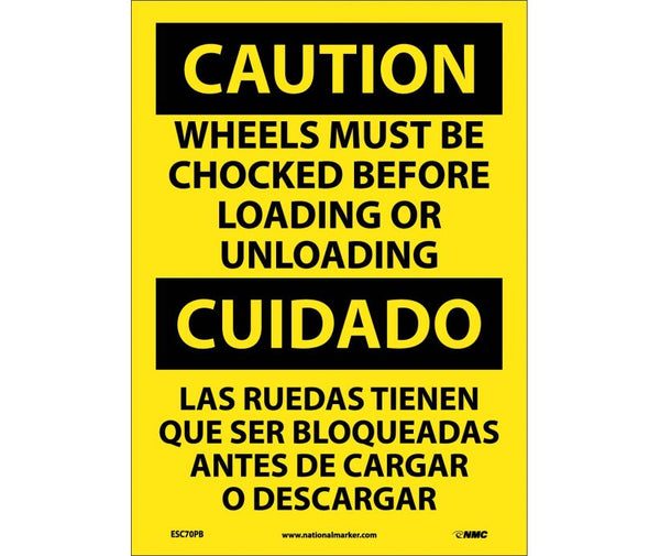 Caution Wheels Must Be Chocked English/Spanish 20x14 Vinyl | ESC70PC