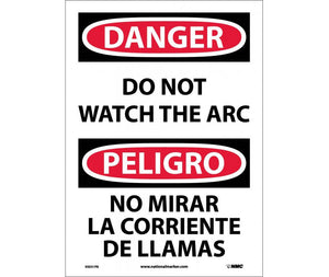 Danger Do Not Watch The Arc English/Spanish 14"x10" Vinyl | ESD31PB