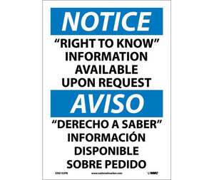 NOTICE, RIGHT TO KNOW INFORMATION AVAILABLE UPON REQUEST (BILINGUAL), 14X10, PS VINYL