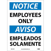 NOTICE, EMPLOYEES ONLY (BILINGUAL), 14X10, PS VINYL