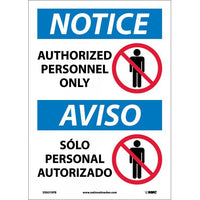 NOTICE, AUTHORIZED PERSONNEL ONLY, BILINGUAL, (W/GRAPHIC), 14X10, RIGID PLASTIC