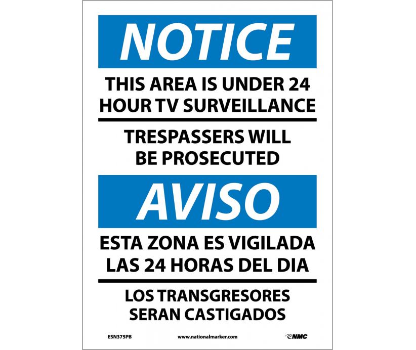 NOTICE, THIS AREA IS UNDER 24 HOUR TV SURVEILLANCE, BILINGUAL, 14X10, PS VINYL