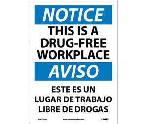 NOTICE, THIS IS A DRUG-FREE WORKPLACE, BILINGUAL, 14X10, PS VINYL