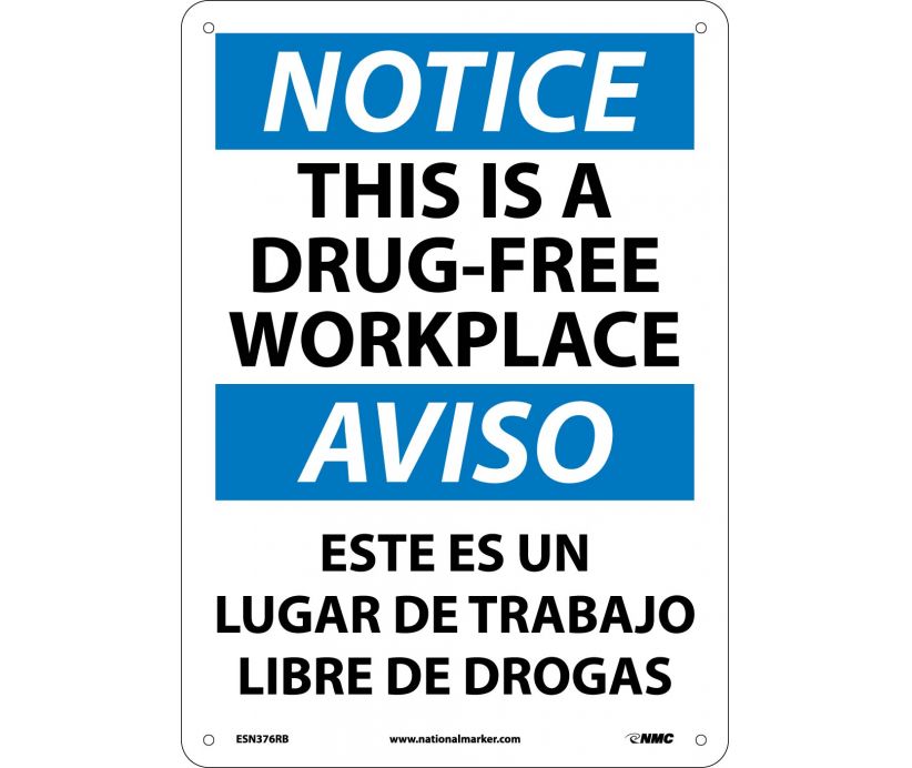 NOTICE, THIS IS A DRUG-FREE WORKPLACE, BILINGUAL, 14X10, RIGID PLASTIC