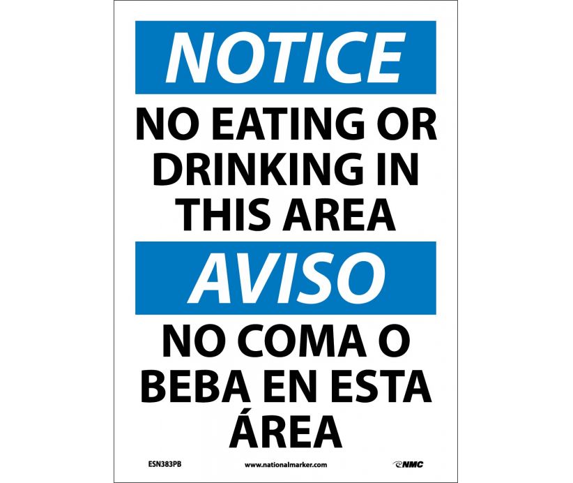 NOTICE, NO EATING OR DRINKING IN THIS AREA, BILINGUAL, 14X10, .040 ALUM