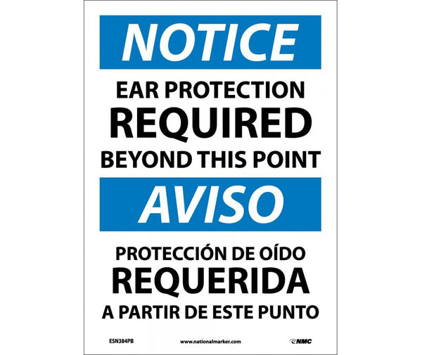 NOTICE, EAR PROTECTION REQUIRED BEYOND THIS POINT, BILINGUAL, 14X10, PS VINYL