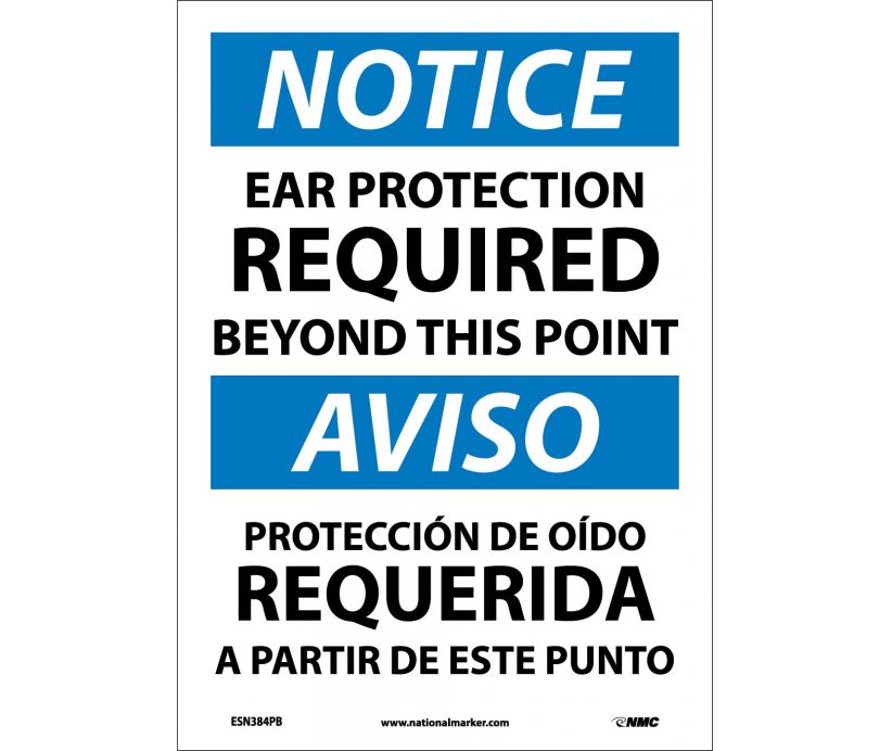 NOTICE, EAR PROTECTION REQUIRED BEYOND THIS POINT, BILINGUAL, 14X10, .040 ALUM