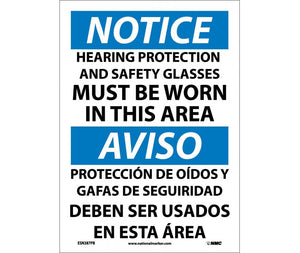 NOTICE, HEARING PROTECTION AND SAFETY GLASSES MUST BE WORN IN THIS AREA, BILINGUAL, 14X10, RIGID PLASTIC