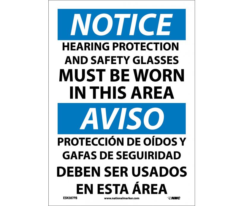 NOTICE, HEARING PROTECTION AND SAFETY GLASSES MUST BE WORN IN THIS AREA, BILINGUAL, 14X10, RIGID PLASTIC