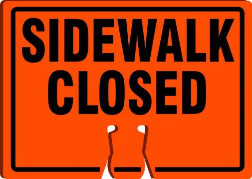 Cone Top Warning Sign, SIDEWALK CLOSED, 10