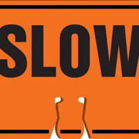 Cone Top Warning Sign, SLOW, 10" x 14", Plastic