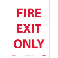 FIRE EXIT ONLY, 14X10, PS VINYL