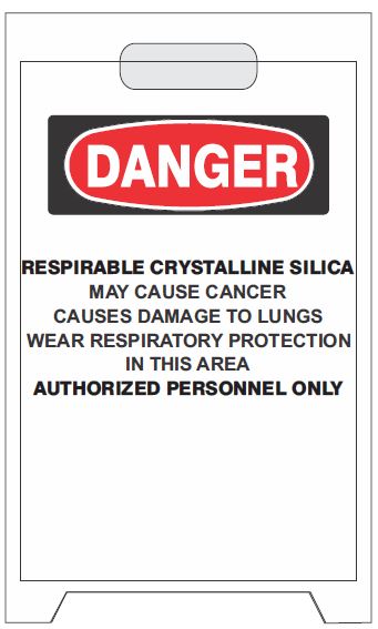 Respirable Crystalline Silica May Cause Cancer - Silica  Floor Stand Sign | FF-RCS