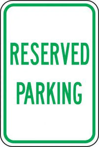 Parking Sign, RESERVED PARKING, 18" x 12", Engineer Grade Reflective Aluminum