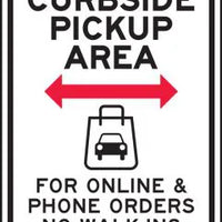 Accuform Parking Sign"CURBSIDE Pickup Area (Arrow Both Ways)", 18" x 12", EGP Reflective Aluminum, (FRP660RA)