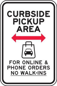 Accuform Parking Sign"CURBSIDE Pickup Area (Arrow Both Ways)", 18" x 12", EGP Reflective Aluminum, (FRP660RA)