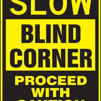 Traffic Sign, SLOW BLIND CORNER PROCEED WITH CAUTION, 24" x 18", Engineer Grade Reflective Aluminum