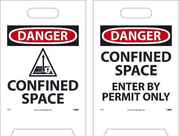 FLOOR SIGN, DBL SIDE, DANGER CONFINED SPACE DANGER CONFINED SPACE ENTER BY PERMIT ONLY, 19X12