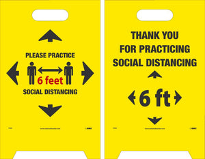 THANK YOU FOR PRACTICING SOCIAL DISTANCING, 6FT, DBL SIDED, 19 X 12