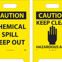 FLOOR SIGN, DBL SIDE, CAUTION CHEMICAL SPILL KEEP OUT CAUTION KEEP CLEAR .., 19X12