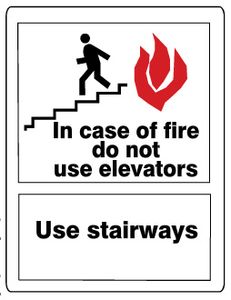 In Case Of Fire Do Not Use Elevators Use Stairways Signs | G-4205