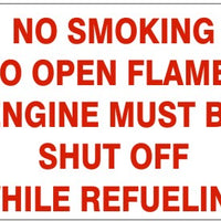 No Smoking No Open Flames Engine Must Be Shut Off While Refueling Signs | G-4878
