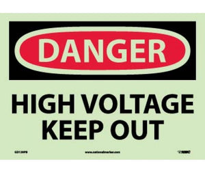 DANGER, HIGH VOLTAGE KEEP OUT, 10X14, RIGID PLASTICGLOW