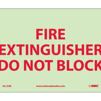 FIRE, FIRE EXTINGUISHER DO NOT BLOCK, 7X10, PS VINYLGLOW