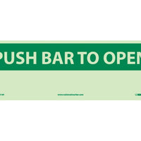 PUSH BAR TO OPEN, 5X14, GLOW RIGID