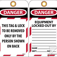 TAGS, DANGER EQUIPMENT LOCKED OUT BY. . ., 7 3/8X4, CARDSTOCK SELF LAMINATING  PACKS OF 10 W/ GROMMETS