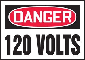 Safety Label, DANGER 120 VOLTS, 3.5" x 5", Adhesive Vinyl, 5/PK
