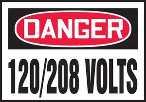 Safety Label, DANGER 120/208 VOLTS, 3.5" x 5", Adhesive Vinyl, 5/PK