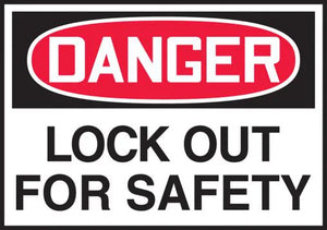 Safety Label, DANGER LOCK OUT FOR SAFETY, 3.5" x 5", Adhesive Vinyl, 5/PK