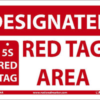 DESIGNATED RED TAG AREA, 10X14, .040 ALUM