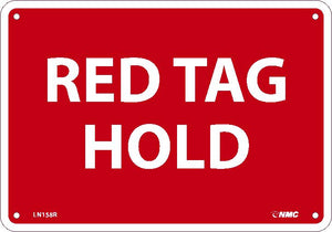 RED TAG HOLD, 7X10, RIGID PLASTIC