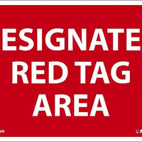 DESIGNATED RED TAG AREA, 10X14, .040 ALUM